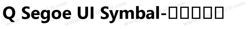 Q Segoe UI Symbal字体转换